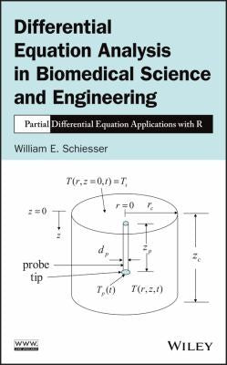 Differential Equation Analysis in Biomedical Science and Engineering : Partial Differential Equation Applications with R - book cover