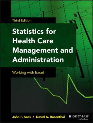 Statistics for health care management and administration working with Excel - book cover