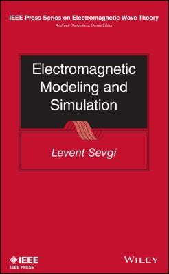 Electromagnetic Modeling and Simulation - book cover