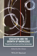 Education and the Growth of Knowledge: Perspectives from Social and Virtue Epistemology - book cover
