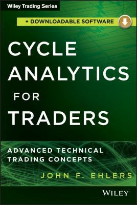 Cycle Analytics for Traders + Downloadable Software: Advanced Technical Trading Concepts - book cover