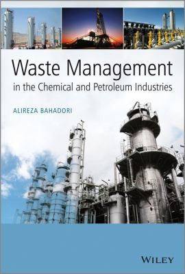 Waste Management in the Chemical and Petroleum Industries - book cover