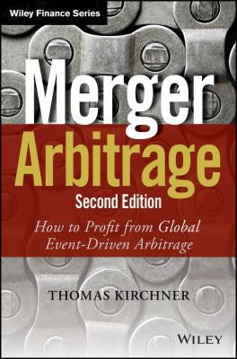 Merger Arbitrage: How to Profit from Global Event-Driven Arbitrage - book cover
