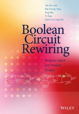 Boolean circuit rewiring : bridging logical and physical designs - book cover