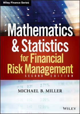 Mathematics and Statistics for Financial Risk Management - book cover