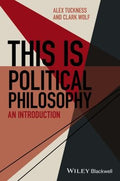 This Is Political Philosophy: An Introduction - book cover