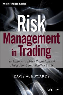Risk Management in Trading: Techniques to Drive Profitability of Hedge Funds and Trading Desks - book cover
