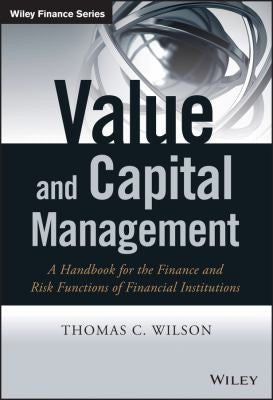 Value and capital management : a handbook for the finance and risk functions of financial institutions - book cover