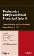Developments in Strategic Materials and Computational Design IV - book cover