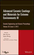Advanced ceramic coatings and materials for extreme environments III : a collection of papers presented at the 37th Inte - book cover