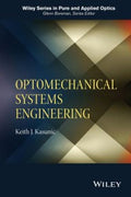 Optomechanical Systems Engineering - book cover