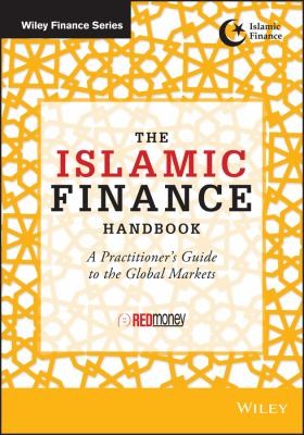 The Islamic Finance Handbook: A Practitioner's Guide to the Global Markets - book cover