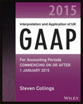 Interpretation and Application of UK GAAP: For Accounting Periods Commencing On or After 1 January 2015 - book cover