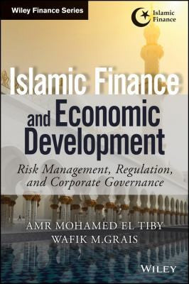 Islamic finance and economic development : risk, regulation, and corporate governance - book cover