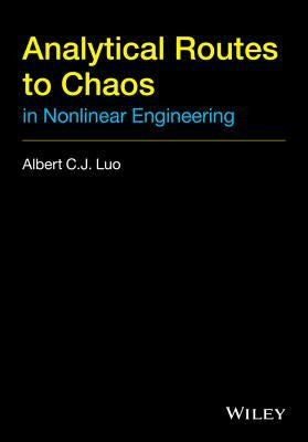 Analytical Routes to Chaos in Nonlinear Engineering - book cover
