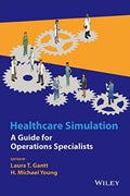 Healthcare simulation : a guide for operations specialists - book cover