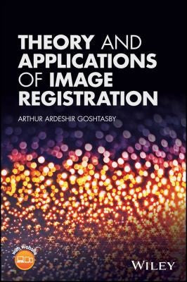 Theory and applications of image registration - book cover