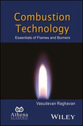 Combustion Technology: Essentials of Flames and Burners - book cover