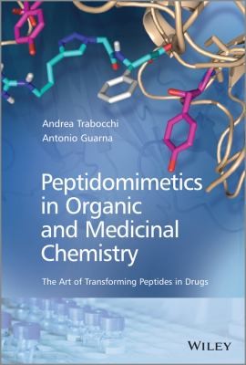 Peptidomimetics in Organic and Medicinal Chemistry - book cover