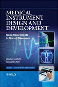 Medical Instrument Design and Development: From Requirements to Market Placements - book cover