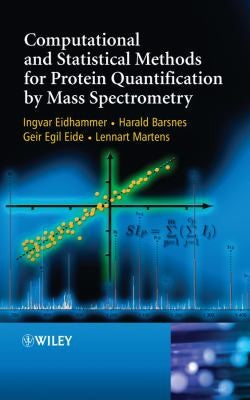 Computational and Statistical Methods for Protein Quantification by Mass Spectrometry - book cover
