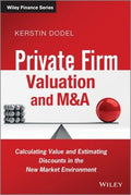 Private Firm Valuation and M&A: Calculating Value and Estimating Discounts in the New Market Environment - book cover
