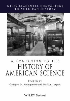 A Companion to the History of American Science - book cover