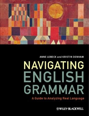 Navigating English Grammar: A Guide to Analyzing Real Language - book cover
