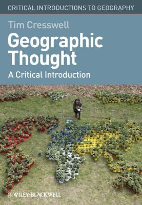 Geographic Thought: A Critical Introduction - book cover