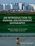 An Introduction to Human-Environment Geography: Local Dynamics and Global Processes - book cover