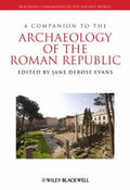 A Companion to the Archaeology of the Roman Republic - book cover