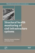 Structural Health Monitoring of Civil Infrastructure Systems (Woodhead Publishing in Materials) - book cover