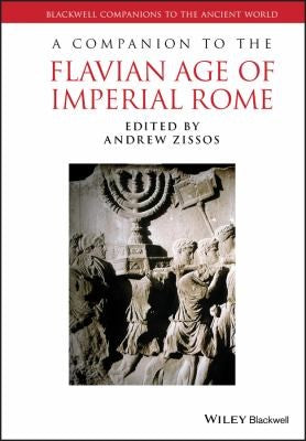 A Companion to the Flavian Age of Imperial Rome - book cover