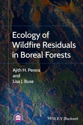 Ecology of Wildfire Residuals in Boreal Forests - book cover