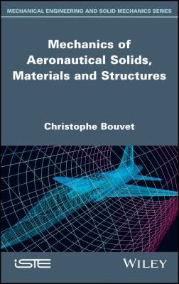 Mechanics of Aeronautical Solids, Materials and Structures - book cover