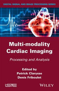 Multi-modality cardiac imaging : processing and analysis - book cover