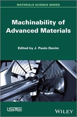 Machinability of Advanced Materials - book cover