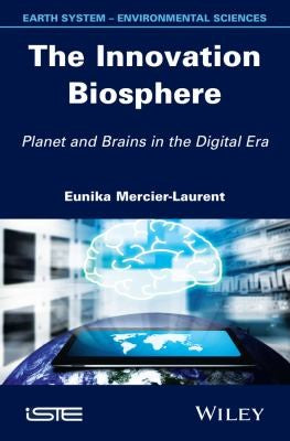 The Innovation Biosphere: Planet and Brains in the Digital Era - book cover