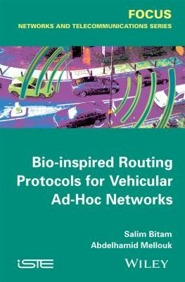 Bio-inspired Routing Protocols for Vehicular Ad-Hoc Networks - book cover