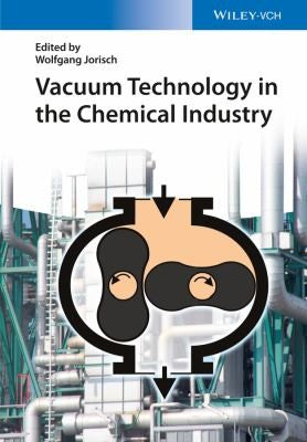 Vacuum Technology in the Chemical Industry - book cover