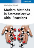 Modern Methods in Stereoselective Aldol Reactions - book cover