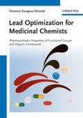 Lead Optimization for Medicinal Chemists: Pharmacokinetic Properties of Functional Groups and Organic Compounds - book cover
