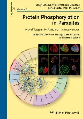 Protein Phosphorylation in Parasites: Novel Targets for Antiparasitic Intervention - book cover