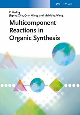 Multicomponent Reactions in Organic Synthesis - book cover