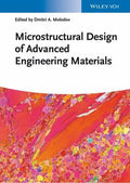 Microstructural Design of Advanced Engineering Materials - book cover