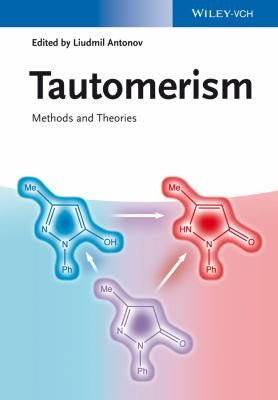 Tautomerism: Methods and Theories - book cover