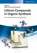 Lithium Compounds in Organic Synthesis: From Fundamentals to Applications - book cover