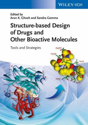 Structure-based Design of Drugs and Other Bioactive Molecules: Tools and Strategies - book cover