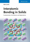 Interatomic Bonding in Solids: Fundamentals, Simulation, Applications - book cover
