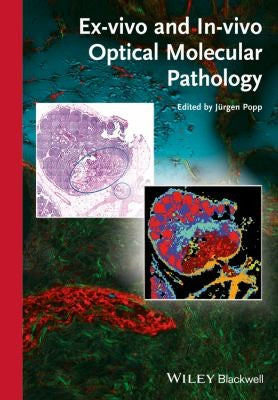 Ex-vivo and In-vivo Optical Molecular Pathology - book cover